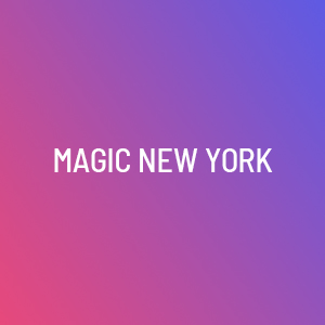 MAGIC NEW YORK event
