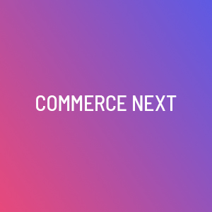 Commerce Next event