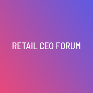 Retail CEO Forum Event