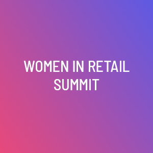 Women in Retail Summit event