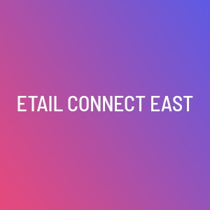 eTail Connect East event